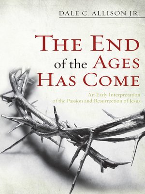 cover image of The End of the Ages Has Come